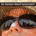 Should Seniors Use Sunscreen?