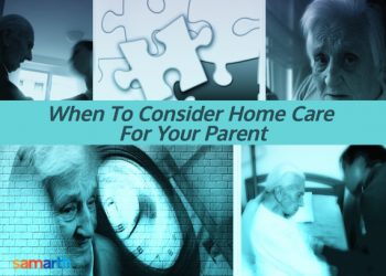 When to Consider Home Care for Your Parent