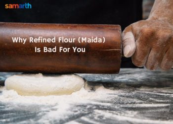 Why Refined Flour (Maida) Is Bad For You?