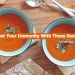 Boost Your Immunity With These Soups