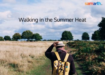 The Walking Habit and Tips for Summer Heat