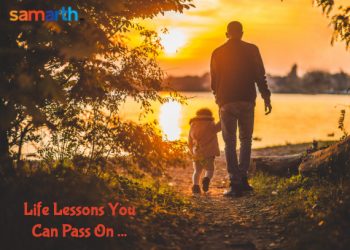 Life Lessons You Can Pass On To the Younger Generation