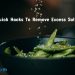 Ingenious Tips To Remove Excess Salt From Dishes