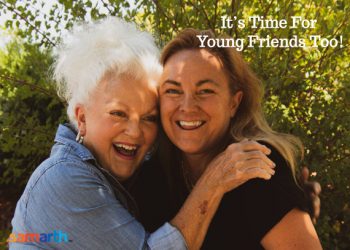 It’s Time For Young Friends Too!