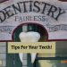 Tips For Your Teeth