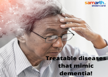 6 diseases that mimic dementia and are treatable!