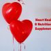 Many Nutritional Supplements Claim to Improve Heart Health. Only few do!