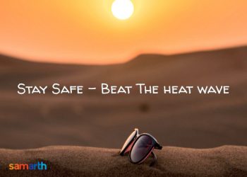 Stay Safe – Beat the Heat Wave