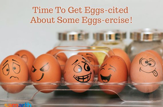 Time To Get Eggs-cited About Some Eggs-ercise!