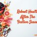 Reboot Health After The Festive Season