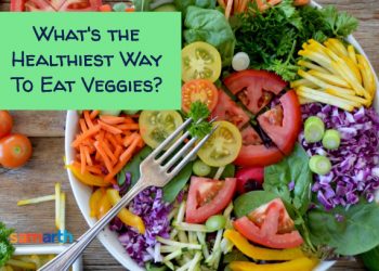 What's the Healthiest Way To Eat Veggies?