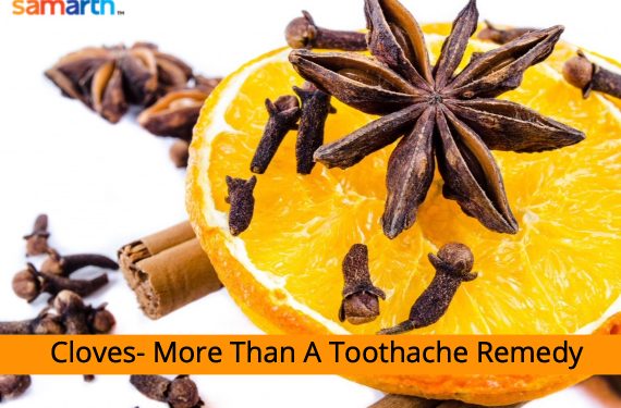 Cloves – Why It's More than A Tooth Ache Remedy