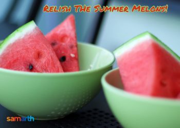 Relish the Summer Melons