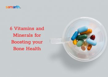 6 Vitamins and Minerals for Boosting your Bone Health