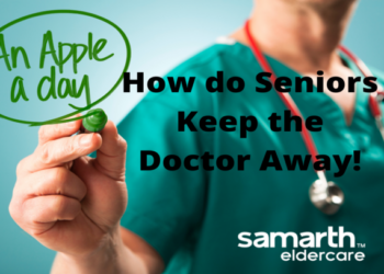 How do Seniors Keep the Doctor Away!