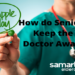 How do Seniors Keep the Doctor Away!