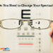 Do You Need to Change Your Spectacles?
