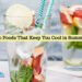 10 Foods That Keep You Cool in Summer