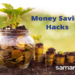 Money Saving Hacks