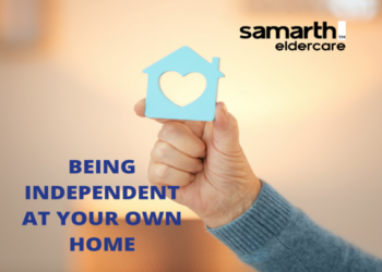 Being Independent at your own home