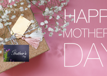 5 Things you can do to appreciate motherhood on Mother’s Day