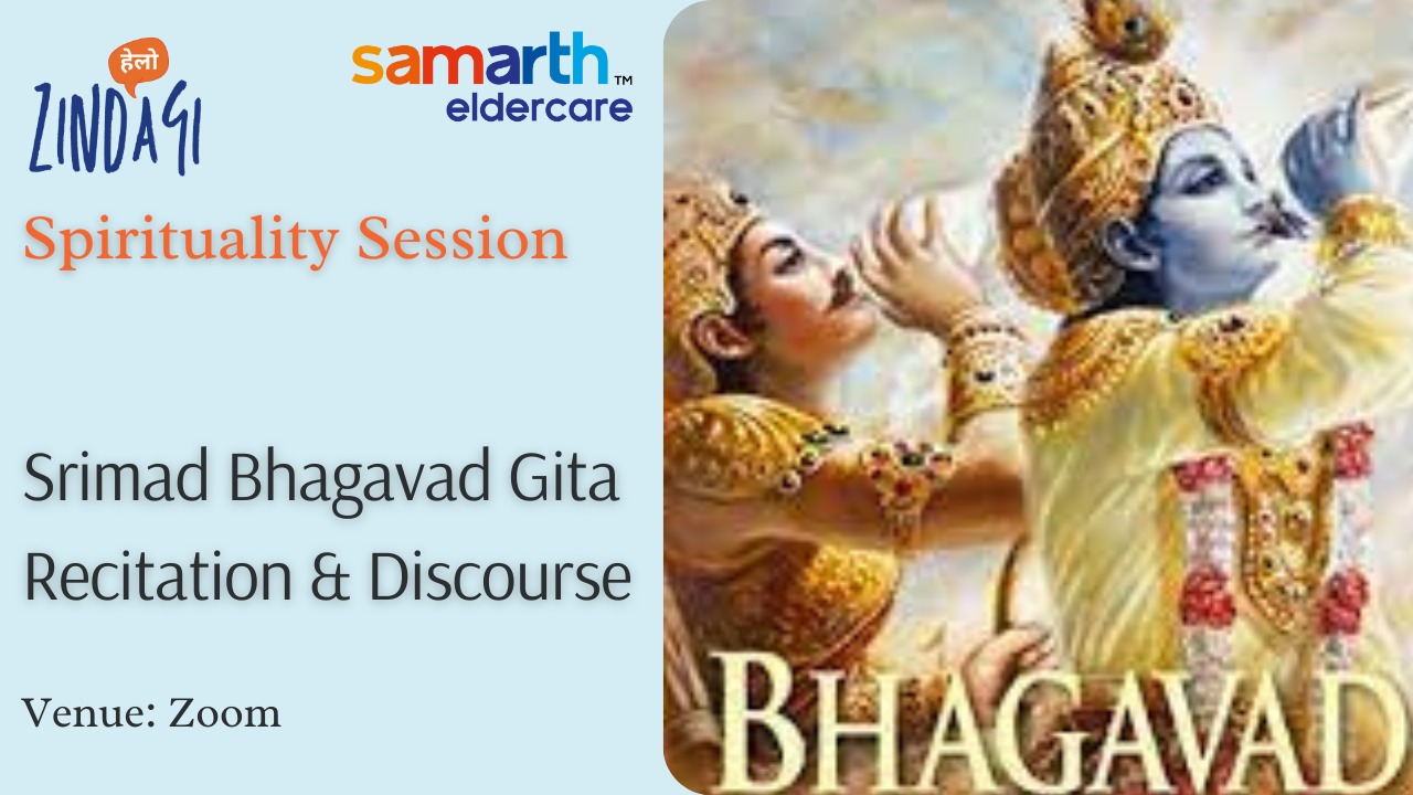 Spiritual Tuesday- Srimad Bhagwad Gita Recitation & Discourse, Chapter -10